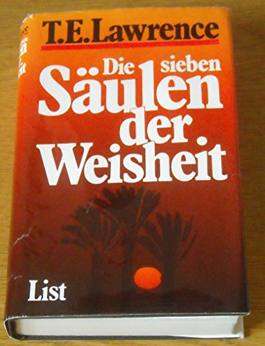 Stock image for Die sieben Sulen der Weisheit. for sale by medimops