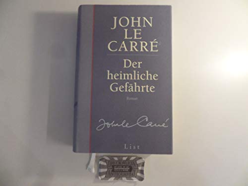 Der heimliche GefÃ¤hrte. Roman. (9783471780893) by LeCarre, John