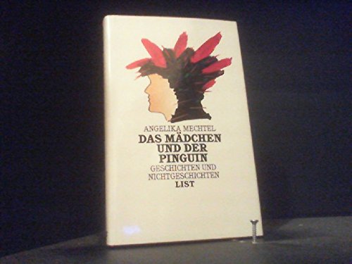 Imagen de archivo de Das Mdchen und der Pinguin. Geschichten und Nichtgeschichten a la venta por Hylaila - Online-Antiquariat