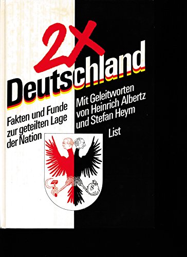 Zweimal Deutschland. Fakten und Funde zur geteilten Lage der Nation
