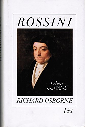 Beispielbild fr Rossini: Leben und Werk. zum Verkauf von Antiquariat J. Hnteler