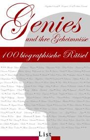 Beispielbild fr Genies und ihre Geheimnisse: 100 biographische Rtsel zum Verkauf von medimops