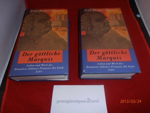 Imagen de archivo de Der gttliche Marquis - Leben und Werk des Donatien-Aldonze-Francois de Sade, in 2 Bdn. a la venta por medimops