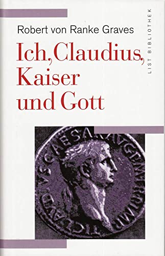 Stock image for Ich, Claudius, Kaiser und Gott for sale by medimops