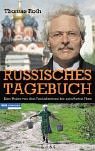 Beispielbild fr Russisches Tagebuch. Eine Reise von den Tschuktschen bis zum Roten Platz. zum Verkauf von Worpsweder Antiquariat