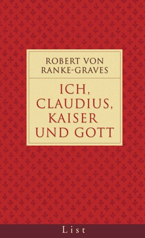 Stock image for Ich Claudius, Kaiser und Gott for sale by medimops