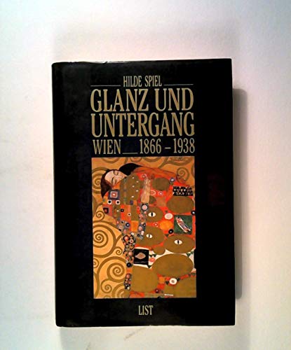 Glanz und Untergang Wien 1866 - 1938