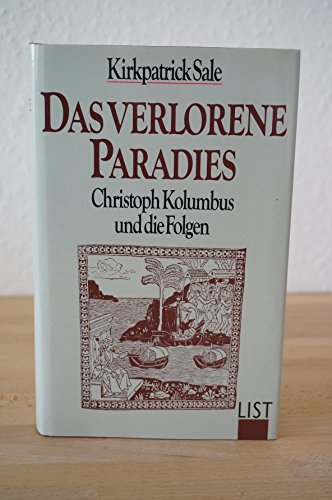 Stock image for Das verlorene Paradies. Christoph Kolumbus und die Folgen. for sale by Antiquariat Eule