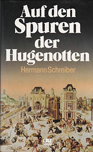 Beispielbild fr Auf den Spuren der Hugenotten (German Edition) zum Verkauf von ThriftBooks-Dallas