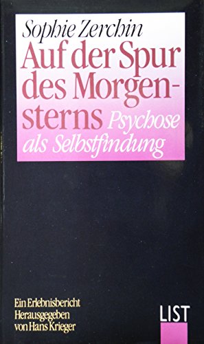 9783471787526: Auf der Spur des Morgensterns. Psychose als Selbstfindung