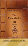 9783471787649: Der Chocolatier.