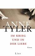 Im Krieg und in der Liebe (9783471789445) by Anne Tyler