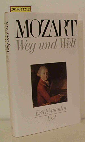Stock image for Mozart. Weg und Welt for sale by Antiquariat  Angelika Hofmann