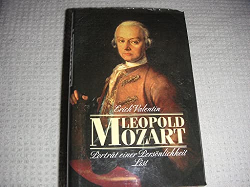 Beispielbild fr Leopold Mozart. Portrt einer Persnlichkeit. zum Verkauf von Antiquariat Kai Gro