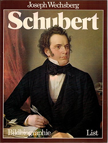 Beispielbild fr Schubert. Sein Leben. Sein Werk. Seine Zeit zum Verkauf von medimops