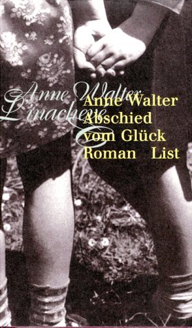 Stock image for Abschied Vom Glck for sale by Bcherpanorama Zwickau- Planitz