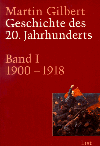 Geschichte des 20. Jahrhunderts, 3 Bde., Bd.1, 1900-1918