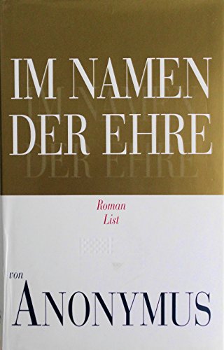 Beispielbild fr Im Namen der Ehre - Roman zum Verkauf von Der Bcher-Br