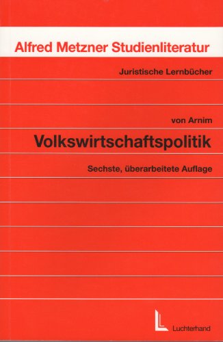 Beispielbild fr Volkswirtschaftspolitik: Eine Einführung Arnim, Hans H von and Kn dler, Hermann zum Verkauf von tomsshop.eu