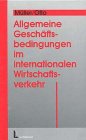 Beispielbild fr Allgemeine Geschftsbedingungen im internationalen Wirtschaftsverkehr zum Verkauf von medimops