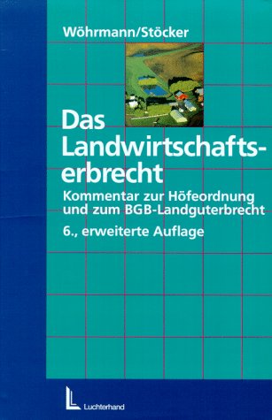 Das Landwirtschaftserbrecht