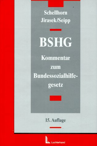 Stock image for Das Bundessozialhilfegesetz : Ein Kommentar fr Ausbildung, Praxis und Wissenschaft for sale by Buchpark
