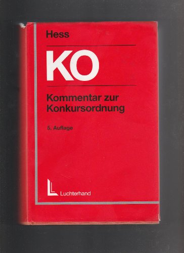 Kommentar zur Konkursordnung (German Edition) (9783472019473) by Hess, Harald