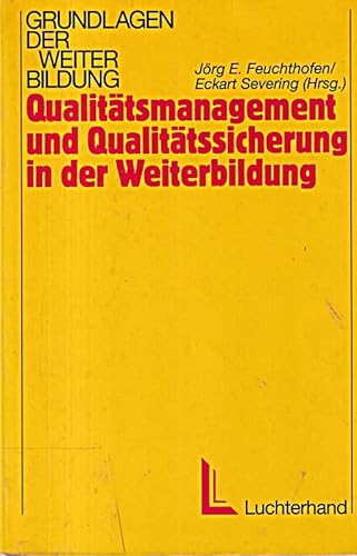 Imagen de archivo de Qualittsmanagement und Qualittssicherung in der Weiterbildung a la venta por medimops