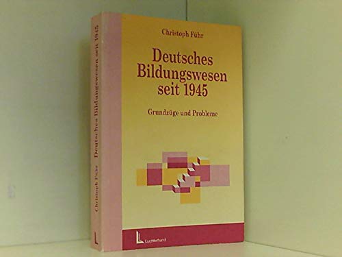 9783472021681: Deutsches Bildungswesen seit 1945.