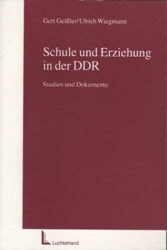 9783472022589: Schule und Erziehung in der DDR. Studien und Dokumente.