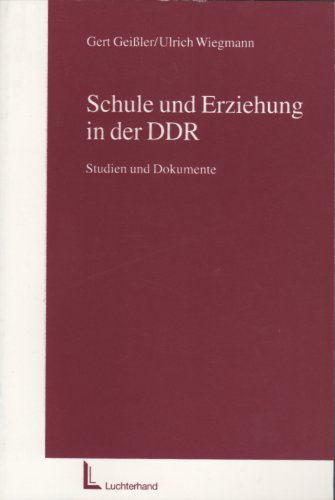 9783472022589: Schule und Erziehung in der DDR: Studien und Dokumente (German Edition)