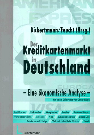 Beispielbild fr Der Kreditkartenmarkt in Deutschland. Eine konomische Analyse. zum Verkauf von Antiquariat am St. Vith
