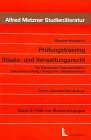 Stock image for Prfungstraining Staats- und Verwaltungsrecht Band 2: Flle mit Musterlsungen for sale by Martin Preu / Akademische Buchhandlung Woetzel