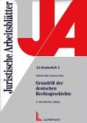 Beispielbild fr Grundri Der Deutschen Rechtsgeschichte zum Verkauf von Anybook.com
