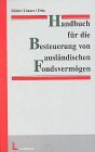 Beispielbild fr Handbuch fr die Besteuerung von auslndischen Fondsvermgen. zum Verkauf von Buchpark