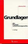 Beispielbild fr Grundlagen des Zwangsvollstreckungsrechts (Mit den nderungen der am 01.01.1999 in Kraft tretenden 2. Zwangsvollstreckungsnovelle) zum Verkauf von Buchpark