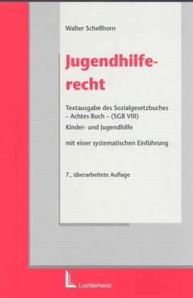 Beispielbild fr Jugendhilferecht Textausgabe des Kinder- und Jugendhilfegesetzes (KJHG/SGB VIII) mit einer systematischen Darstellung zum Verkauf von Buchpark