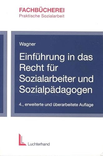 Beispielbild fr Einfhrung in das Recht fr Sozialarbeiter und Sozialpdagogen zum Verkauf von medimops