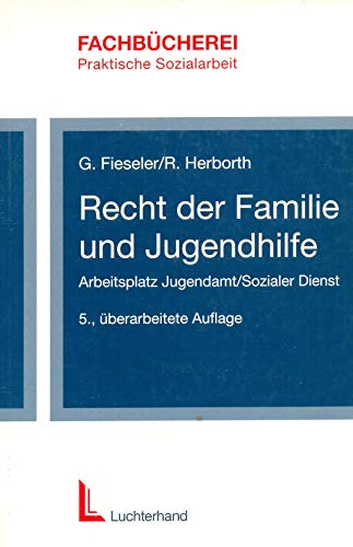 Stock image for Recht der Familie und Jugendhilfe. : Arbeitsplatz Jugendamt / Sozialer Dienst. for sale by Buchpark