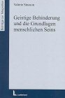 Beispielbild fr Geistige Behinderung und die Grundlagen-menschlichen Seins von Valerie Sinason (Autor) zum Verkauf von BUCHSERVICE / ANTIQUARIAT Lars Lutzer