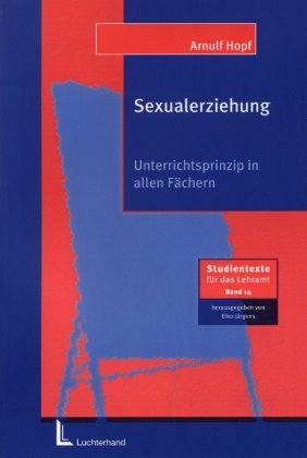 9783472040279: Sexualerziehung - Unterrichtsprinzip in allen Fchern.