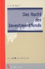 Das Recht der Investmentfonds. Europarechtlicher Rahmen und nationale Gesetzgebung. (9783472040286) by FÃ¶rster, Wolfgang; Hertrampf, Urte