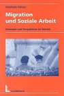 9783472040606: Migration und soziale Arbeit. Konzepte und Perspektiven im Wandel (Livre en allemand)