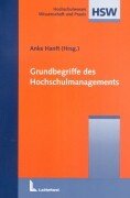 Beispielbild fr Grundbegriffe des Hochschulmanagements zum Verkauf von CSG Onlinebuch GMBH