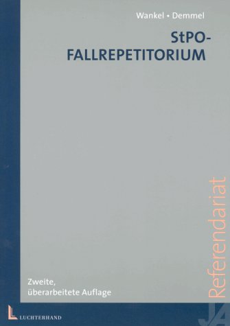 Beispielbild fr StPO-Fallrepetitorium : Unter besonderer Bercksichtigung des Revisionsrechts zum Verkauf von Buchpark