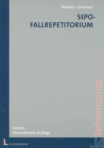 Stock image for StPO-Fallrepetitorium : Unter besonderer Bercksichtigung des Revisionsrechts for sale by Buchpark