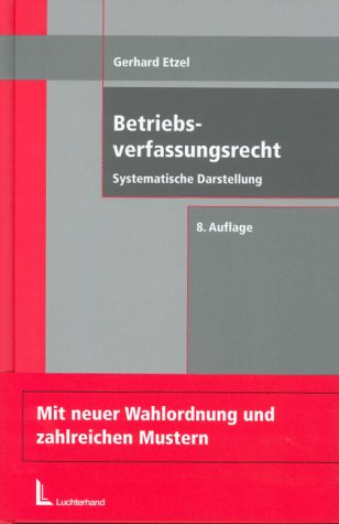 Beispielbild fr Betriebsverfassungsrecht. Systematische Darstellung zum Verkauf von medimops