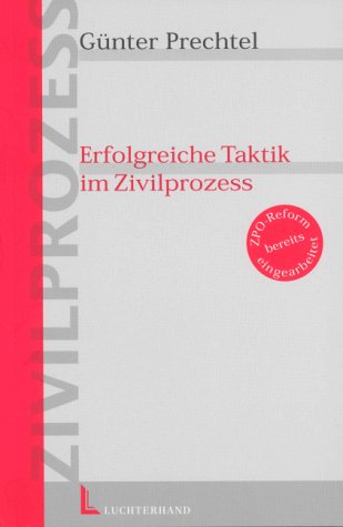 9783472051626: Erfolgreiche Taktik im Zivilprozess (Livre en allemand)