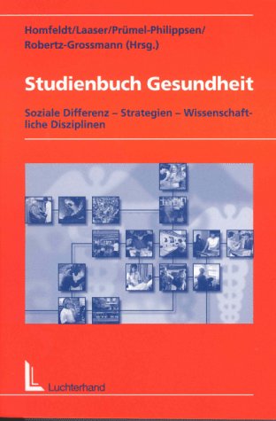 Beispielbild fr Studienbuch Gesundheit.Soziale Differenz Strategien Wissenschaftliche Disziplinen zum Verkauf von medimops