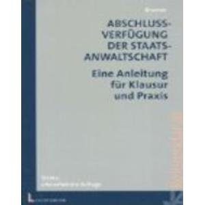 9783472053705: Abschlussverfgung der Staatsanwaltschaft. Eine Anleitung fr Klausur und Praxis (Livre en allemand)